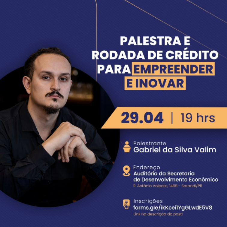 Sarandi promove Palestra e Rodada de Crédito para incentivar empreendedorismo e inovação